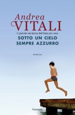 Sotto un cielo sempre azzurro