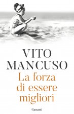 forza di essere migliori