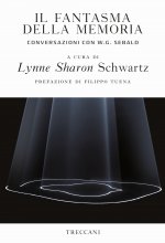 fantasma della memoria. Conversazioni con W. G. Sebald