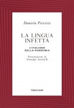 lingua infetta. L'italiano della pandemia