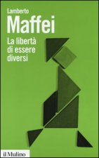 libertà di essere diversi. Natura e cultura alla prova delle neuroscienze