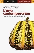 arte contemporanea. Tra mercato e nuovi linguaggi