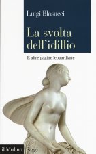 svolta dell'idillio. E altre pagine leopardiane
