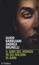 giro del mondo in sei milioni di anni