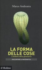 forma delle cose. L'alfabeto della geometria