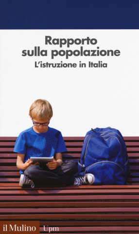 Rapporto sulla popolazione. L'istruzione in Italia