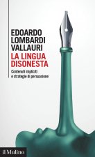 lingua disonesta. Contenuti impliciti e strategie di persuasione