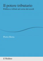 potere tributario. Politica e tributi nel corso dei secoli