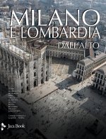 Milano e Lombardia dall'alto