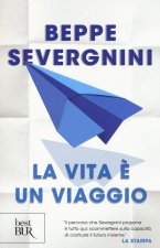 La vita S un viaggio