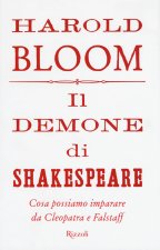 demone di Shakespeare. Cosa possiamo imparare da Cleopatra e Falstaff