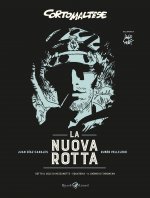 nuova rotta. Corto Maltese: Sotto il sole di mezzanotte-Equatoria-Il giorno di Tarowean