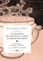 scienza in cucina e l'arte di mangiar bene