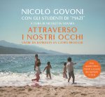 Attraverso i nostri occhi. Vivere da bambini in un campo profughi