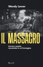 massacro. L'orrore nazista raccontato in un'immagine