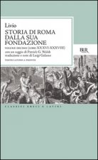 Storia di Roma dalla sua fondazione. Testo latino a fronte