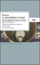 pensiero come diverso dall'uno. Quinta enneade. Con testo greco a fronte