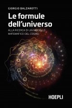 formule dell'universo. Alla ricerca di un modello matematico del cosmo