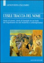esile traccia del nome. Storie di donne, storie di famiglie in un'isola del napoletano tra età moderna e contemporanea