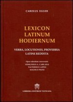 Lexicon latinum hodiernum. Verba, locutiones, proverbia latine reddita
