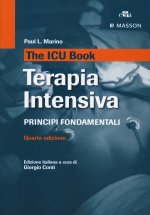 ICU book. Terapia intensiva. Principi fondamentali
