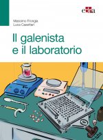 galenista e il laboratorio