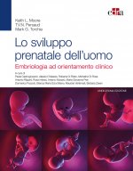 sviluppo prenatale dell'uomo. Embriologia ad orientamento clinico