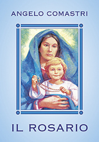 rosario. Con Maria contempliamo il volto di Cristo