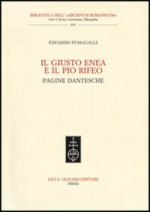 giusto Enea e il pio Rifeo. Pagine dantesche