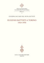 Eugenio Battisti a Torino. 1924-1950
