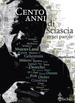 Cento anni di Sciascia in sei parole