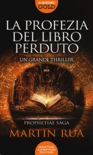profezia del libro perduto. Prophetiae saga