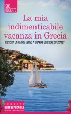 mia indimenticabile vacanza in Grecia
