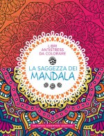 saggezza dei mandala. Libri antistress da colorare