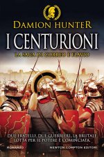 centurioni. La saga di Correo e Flavio