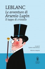 tappo di cristallo. Le avventure di Arsenio Lupin