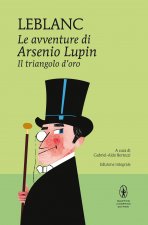 triangolo d'oro. Le avventure di Arsenio Lupin