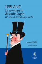 otto rintocchi del pendolo. Le avventure di Arsenio Lupin