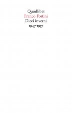 Dieci inverni 1947-1957. Contributi ad un discorso socialista