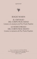 critoleo del corpo fracassao. Litanie a la memoria de Pier Paolo Pasolini-Lo scricchiolio del corpo fracassato. Litanie in memoria di Pier Paolo Pasol