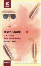cuore avventuroso. Figurazioni e capricci