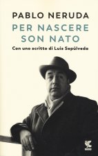 Per nascere son nato