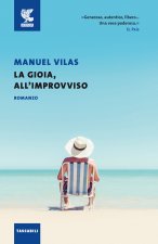 gioia, all'improvviso