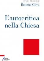 autocritica nella Chiesa. Dalla conversione ecclesiale alla liberazione integrale