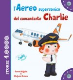 aereo supersonico del comandante Charlie