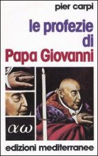 Le profezie di Papa Giovanni XXIII