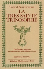 très sainte trinosophie