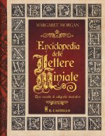Enciclopedia delle lettere miniate. Una raccolta di calligrafie decorative