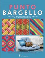 Punto Bargello. Una raccolta di nuovi pattern per creazioni di gusto contemporaneo