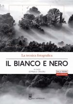tecnica fotografica. Il bianco e nero